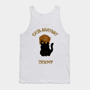 Funny Cats Anti-Trump - Cats Against Trump Tank Top